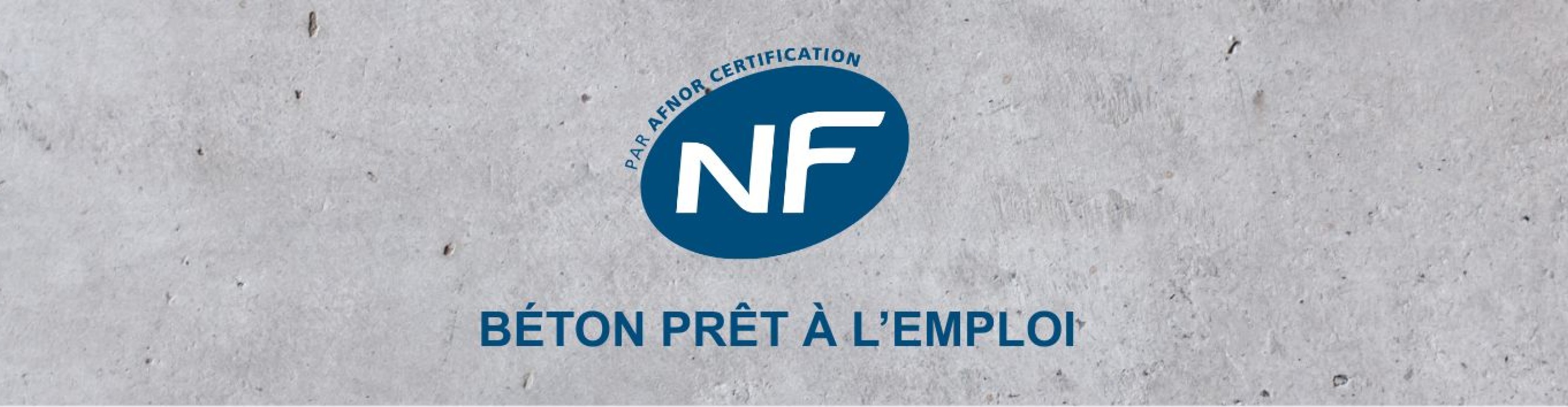 Marque NF - Béton Prêt à l'Emploi 